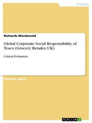 cover image of Global Corporate Social Responsibility of Tesco (Grocery Retailer, UK)